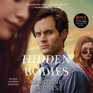 Hidden Bodies by Caroline Kepnes