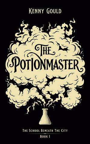 The Potionmaster: A Fantasy Novel by Kenny Gould