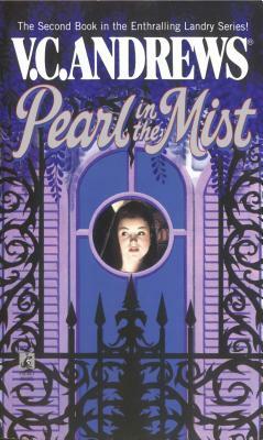 Pearl in the Mist by V.C. Andrews