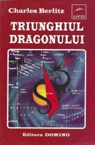 Triunghiul dragonului by Charles Berlitz