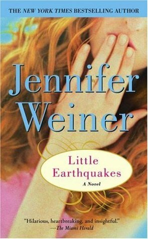 Little Earthquakes by Jennifer Weiner