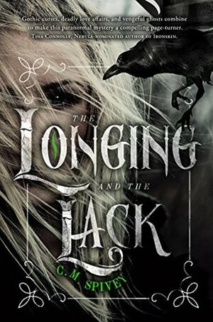 The Longing and the Lack by C.M. Spivey