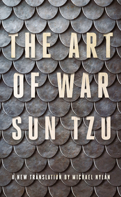 The Art of War: A New Translation by Michael Nylan by Sun Tzu