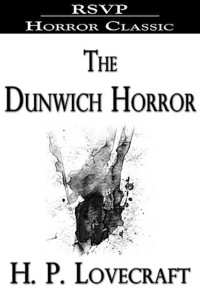 The Dunwich Horror by H.P. Lovecraft