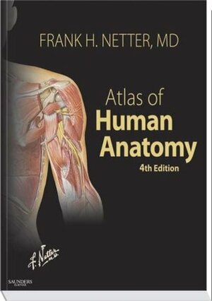Atlas of Human Anatomy (Netter Basic Science) (International Edition) Edition: Fifth by Frank H. Netter