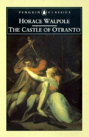 The Castle of Otranto by Horace Walpole