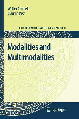 Modalities and Multimodalities by Walter Carnielli, Claudio Pizzi