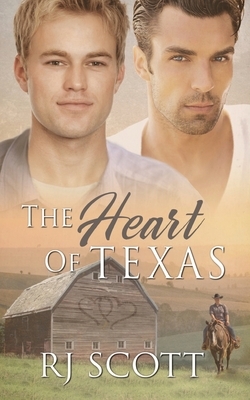 The Heart Of Texas by RJ Scott