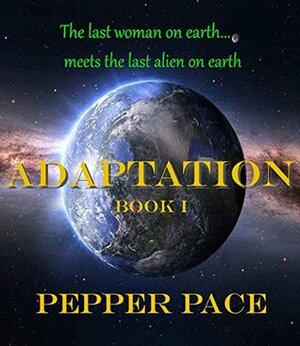 Adaptation by Pepper Pace