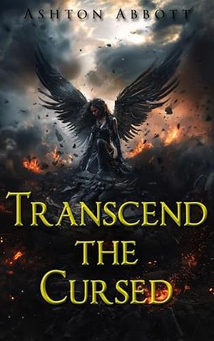 Transcend the Cursed  by Ashton Abbott