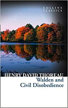 Walden: And, Civil Disobedience by Henry David Thoreau