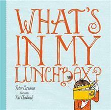 What's in my lunchbox by Peter Carnavas