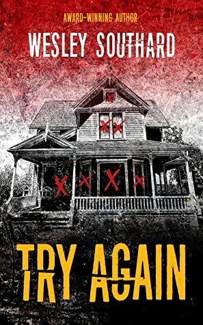 Try Again by Wesley Southard