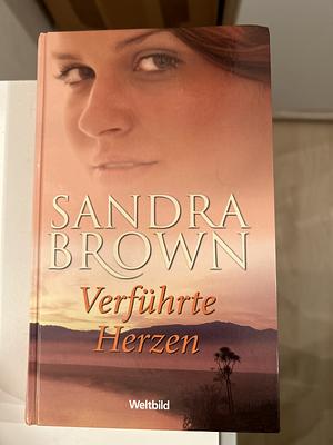 Verführte Herzen by Sandra Brown