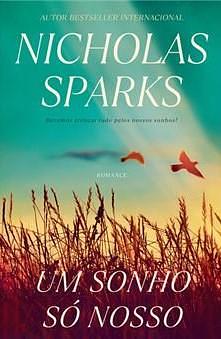 Um Sonho só Nosso by Nicholas Sparks, Nicholas Sparks