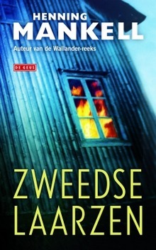 Zweedse laarzen by Henning Mankell