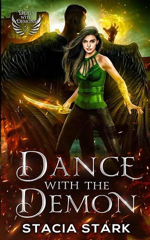 Dance with the Demon: A Paranormal Urban Fantasy Romance by Stacia Stark, Stacia Stark