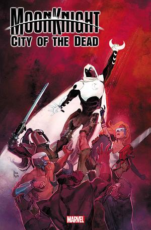 Moon Knight: City of the Dead (2023) #3 by David Pepose