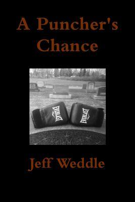 A Puncher's Chance by Jeff Weddle