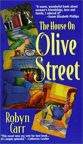 The House on Olive Street by Robyn Carr