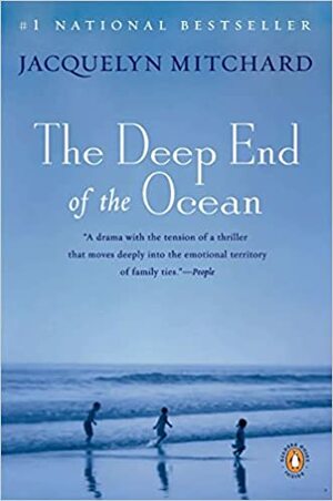 Novels by Jacquelyn Mitchard: The Deep End of the Ocean, A Theory of Relativity, Cage of Stars by Jacquelyn Mitchard