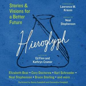 Hieroglyph: Stories & Visions for a Better Future by 