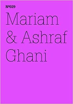 Mariam & Ashraf Ghani: Afghanistan: A Lexicon by Mariam Ghani, Ashraf Ghani