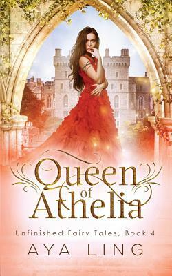 Queen of Athelia by Aya Ling