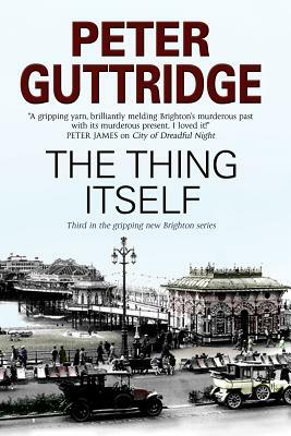 The Thing Itself by Peter Guttridge