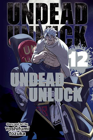 Undead Unluck, Vol. 12 by Yoshifumi Tozuka