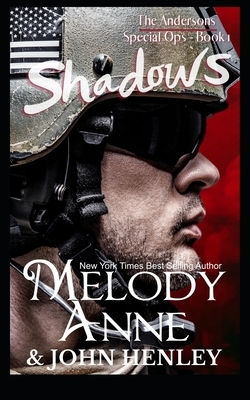 Shadows by Melody Anne, John Henley