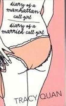 Diary Of A Manhattan Call Girl / Diary Of A Married Call Girl by Tracy Quan
