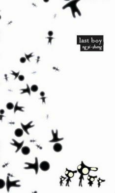 Last Boy by Ng Yi-Sheng