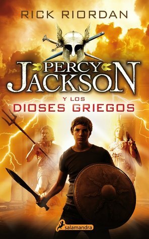 Percy Jackson y los dioses griegos by Rick Riordan