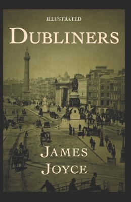 Dubliners Illustrated by James Joyce