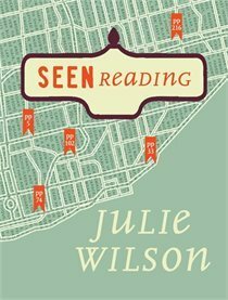Seen Reading by Julie Wilson