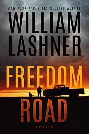 Freedom Road by William Lashner