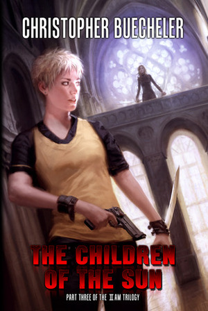 The Children of the Sun by Christopher Buecheler