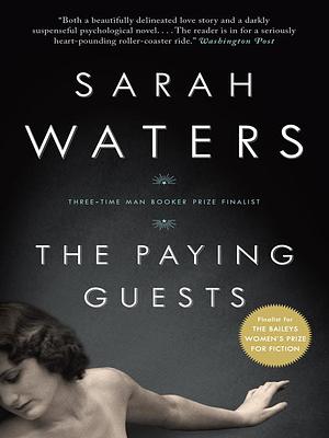 The Paying Guests by Sarah Waters