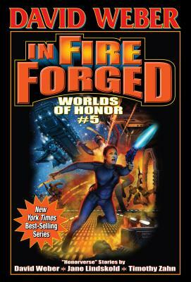 In Fire Forged by David Weber