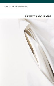 Girl by Rebecca Goss