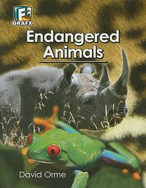 Endangered Animals by David Orme