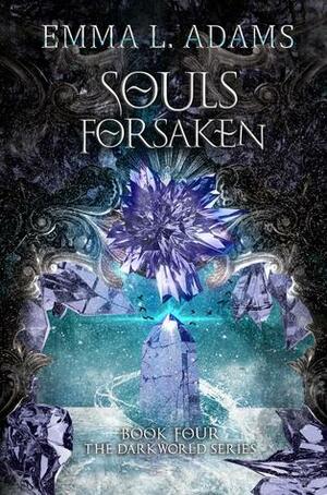 Souls Forsaken by Emma L. Adams