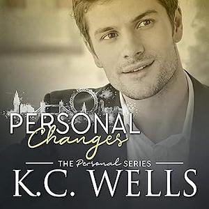 Personal Changes by K.C. Wells