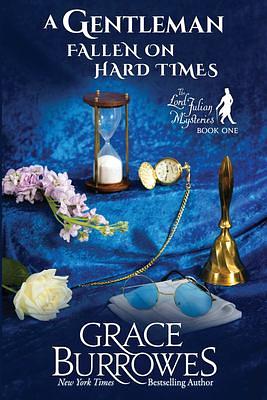 A Gentleman Fallen on Hard Times by Grace Burrowes