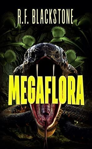 Megaflora by R.F. Blackstone