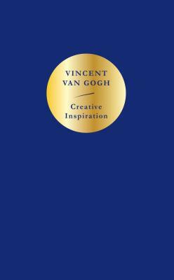 Creative Inspiration: Van Gogh by Vincent van Gogh