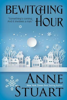 Bewitching Hour by Anne Stuart