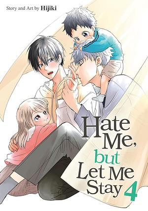 Hate Me, but Let Me Stay Vol. 4 by Hijiki (ひじき), Hijiki (ひじき)