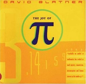 The Joy of Pi by David Blatner